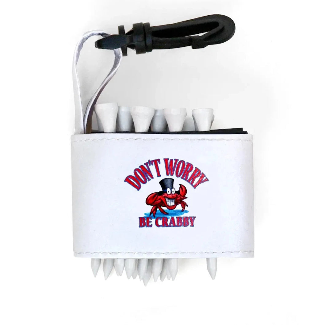 Golf tee holder with 'DON'T WORRY BE CRABBY' text on a white background 