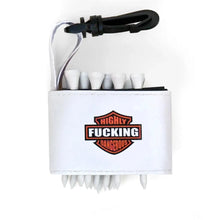 Golf tee holder with 'HIGHLY FUCKING DANGEROUS' text on a white background
