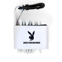 Golf tee holder with 'PAY FOR BOOBS' text on a white background